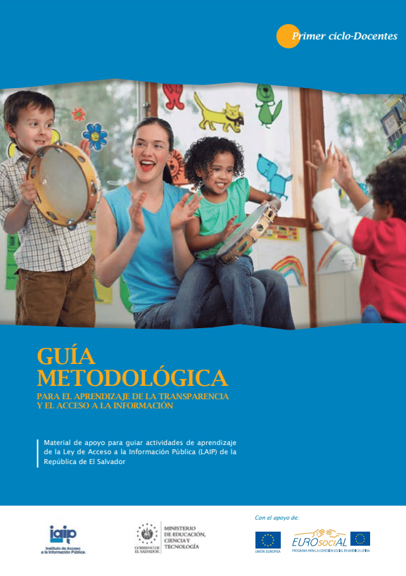 Guia Metodologica Primer Ciclo Docentes para el Aprendizaje de la Transparencia y el Acceso a la informacion